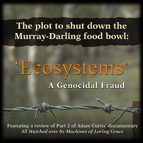 ‘Ecosystems’: A Genocidal Fraud